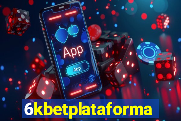 6kbetplataforma