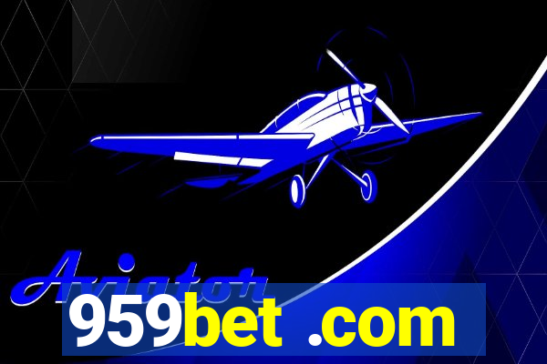 959bet .com