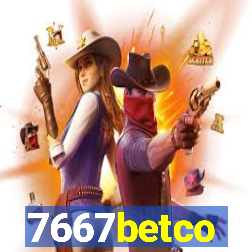 7667betco