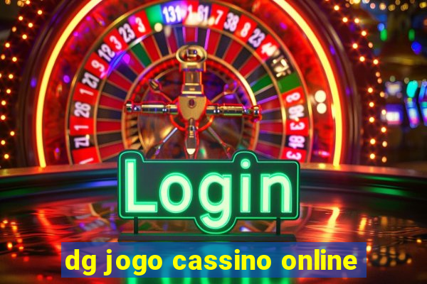 dg jogo cassino online