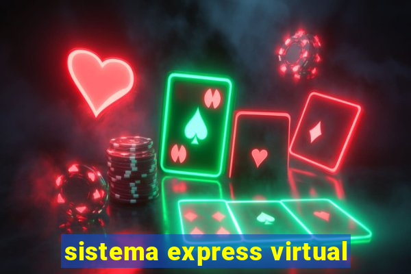 sistema express virtual