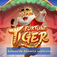 banana de dinamite explosivo