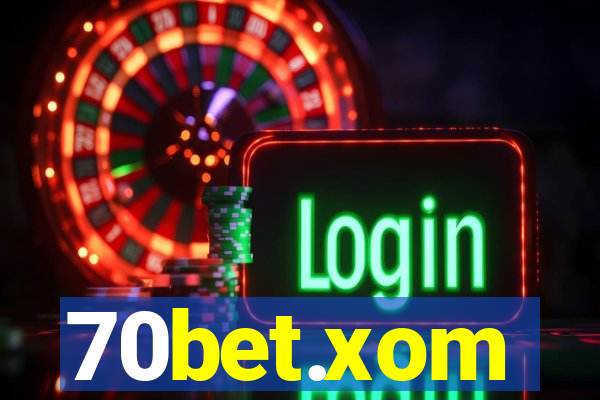 70bet.xom