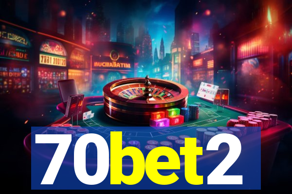 70bet2