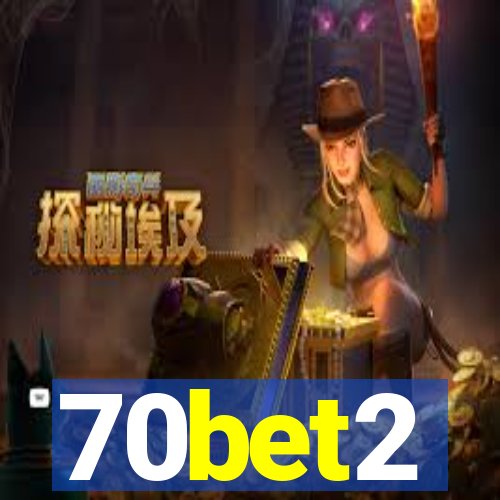 70bet2