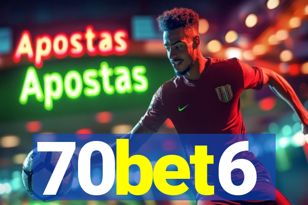 70bet6