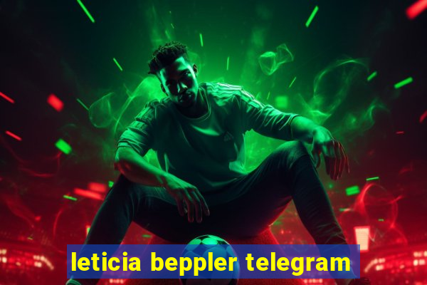 leticia beppler telegram