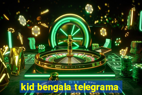 kid bengala telegrama