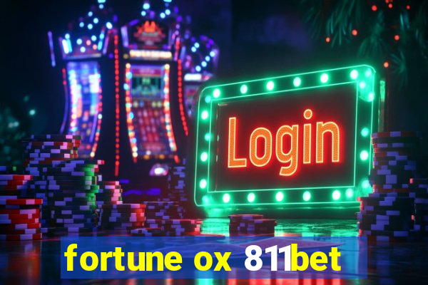 fortune ox 811bet