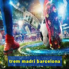 trem madri barcelona