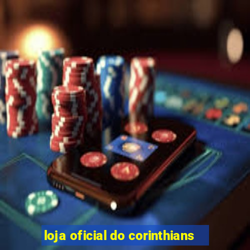 loja oficial do corinthians