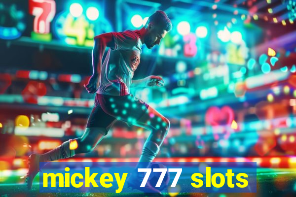 mickey 777 slots