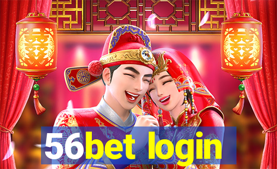 56bet login