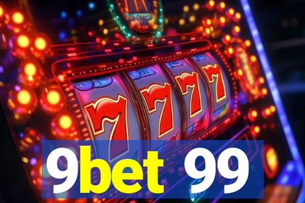 9bet 99