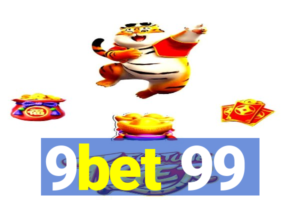 9bet 99