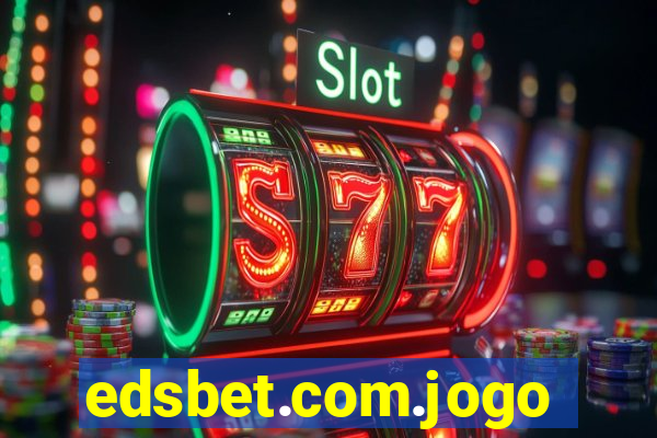 edsbet.com.jogos.app