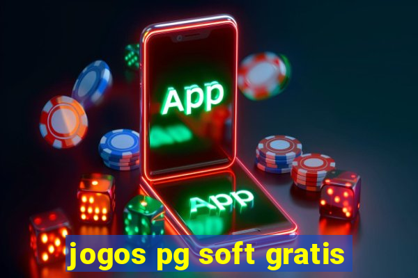 jogos pg soft gratis