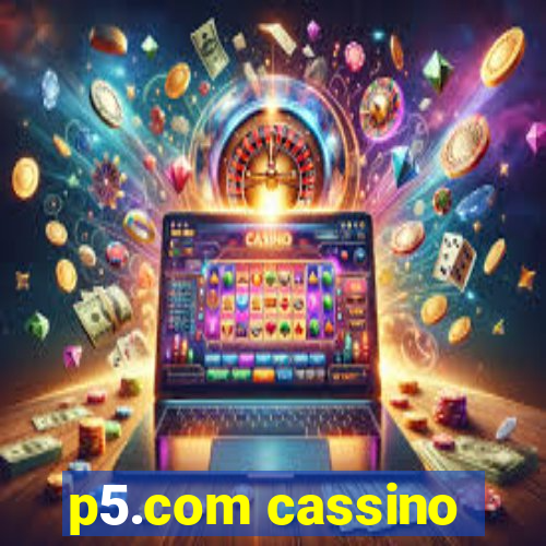 p5.com cassino