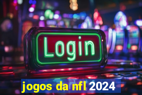 jogos da nfl 2024