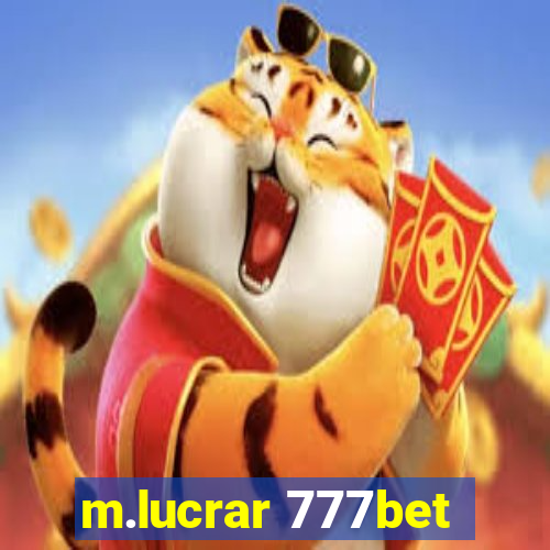 m.lucrar 777bet