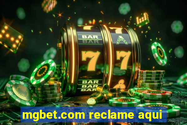 mgbet.com reclame aqui