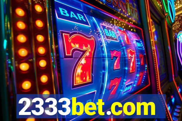 2333bet.com