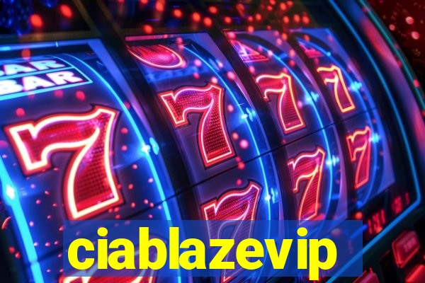 ciablazevip