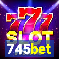 745bet