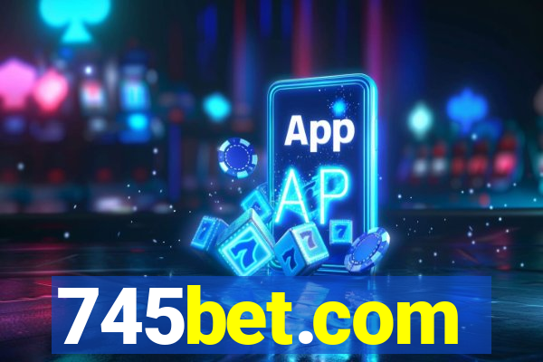 745bet.com