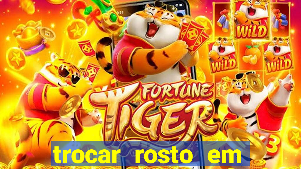 trocar rosto em vídeo grátis