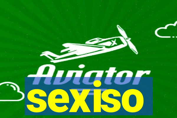 sexiso