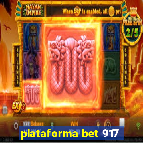 plataforma bet 917