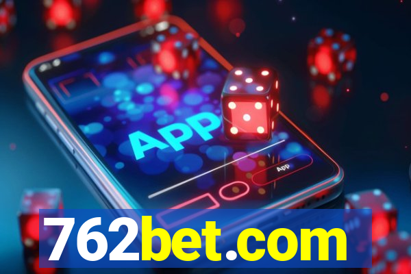 762bet.com