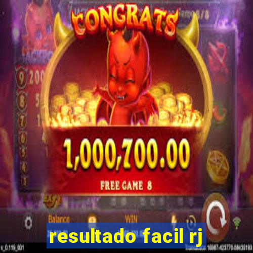 resultado facil rj