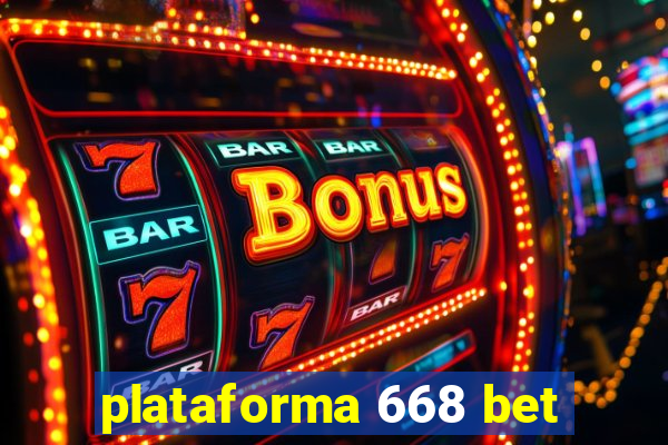 plataforma 668 bet