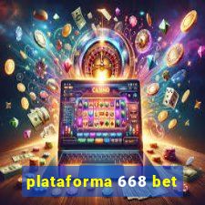 plataforma 668 bet