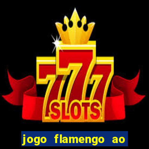 jogo flamengo ao vivo multicanais