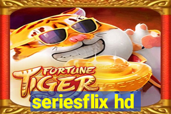 seriesflix hd