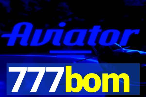 777bom