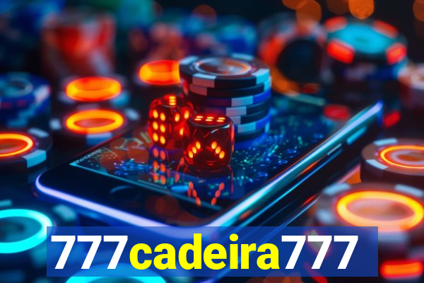 777cadeira777