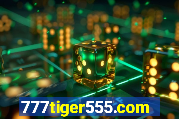 777tiger555.com