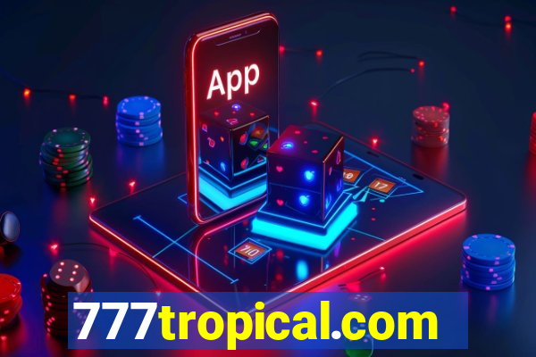 777tropical.com