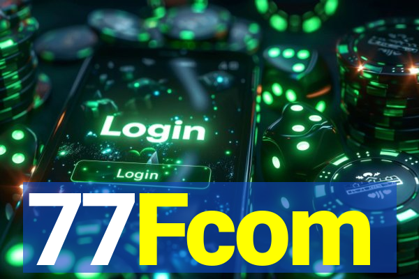 77Fcom