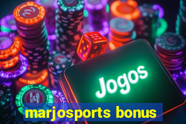 marjosports bonus