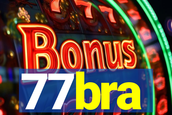 77bra