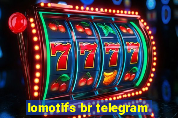 lomotifs br telegram