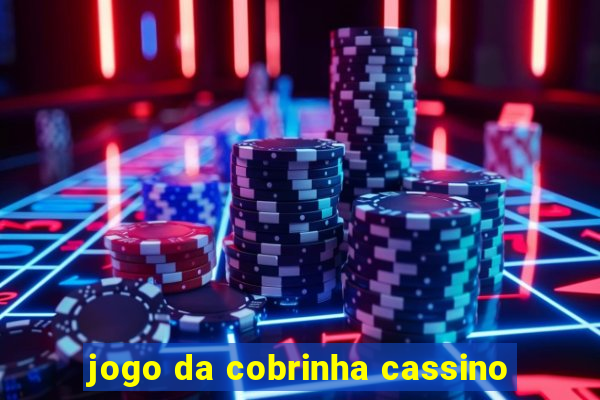 jogo da cobrinha cassino