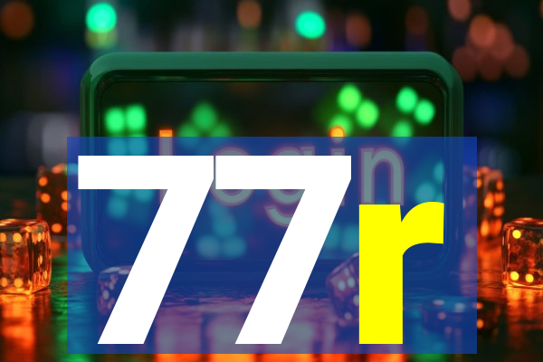 77r