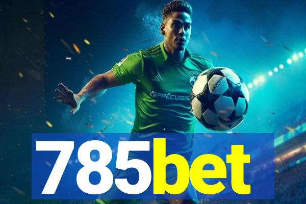 785bet