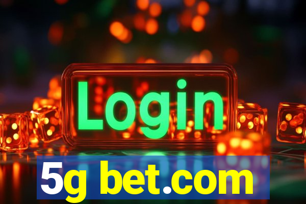 5g bet.com